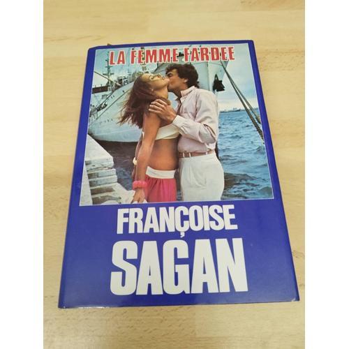 La Femme Fardee Françoise Sagan on Productcaster.