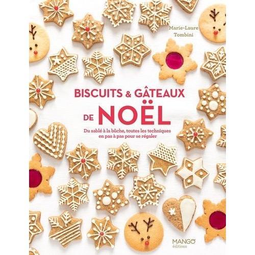 Biscuits & Gâteaux De Noël - Du Sablé À La Bûche, Toutes Les Techni... on Productcaster.