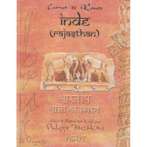 Carnet De Route Inde, Rajasthan De Philippe Bichon on Productcaster.