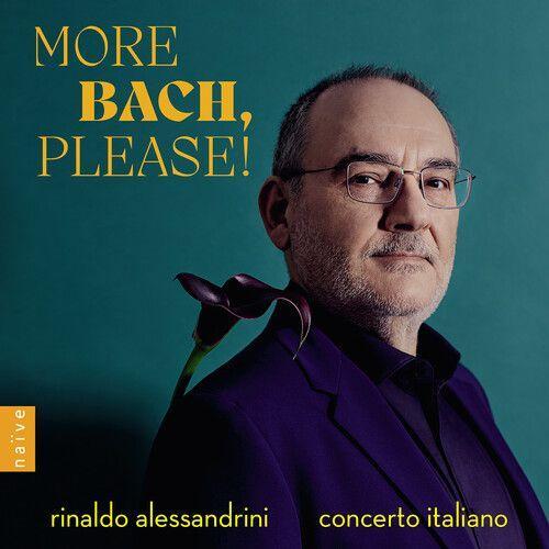 Rinaldo Alessandrini - More Bach, Please! Compact Discs on Productcaster.