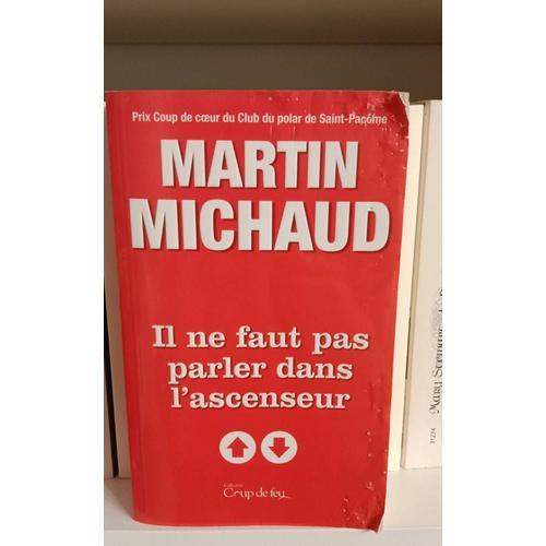 Il Ne Faut Pas Parler Dans L'ascenseur - Martin Michaud - Ed Coup D... on Productcaster.