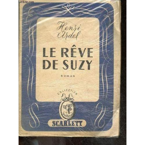 Le Reve De Suzy - Collection Scarlett - Roman on Productcaster.