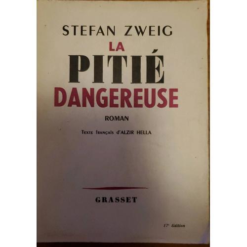 La Pitié Dangereuse Par Stefan Zweig - Éditions Grasset 1939 on Productcaster.