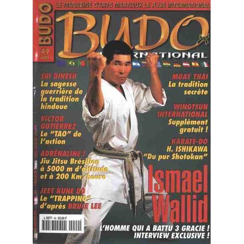 Budo International N° 49 : Ismael Walid, L'homme Qui A Battu 3 Gra... on Productcaster.