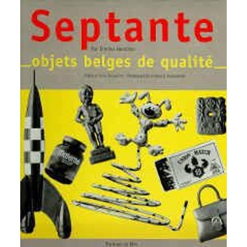 Septante Objets Belges De Qualité on Productcaster.