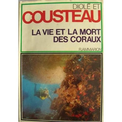 La Vie Et La Mort Des Coraux on Productcaster.