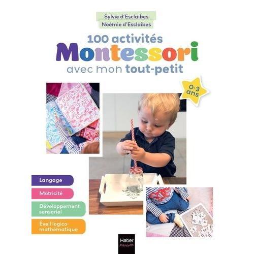 100 Activités Montessori Avec Mon Tout-Petit 0-3 Ans - Mon Bébé S'é... on Productcaster.