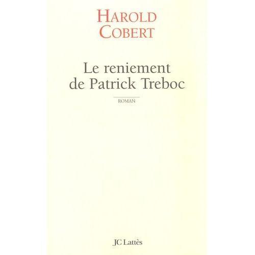 Le Reniement De Patrick Treboc on Productcaster.