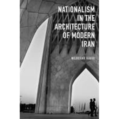 Nationalism In Architecture Of Modern Iran on Productcaster.