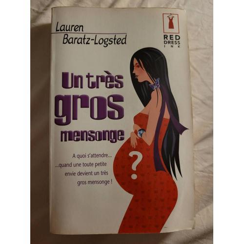 "Un Très Gros Mensonge" De Lauren Baratz-Logsted on Productcaster.