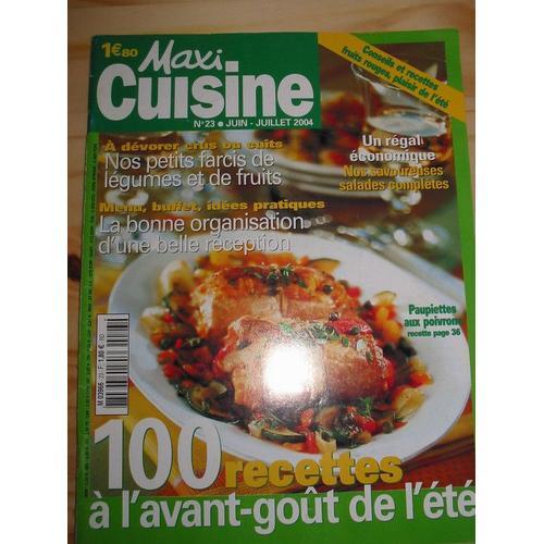 Maxi Cuisine N° 23 : 100 Recettes À L'avant-Goût De L'été on Productcaster.