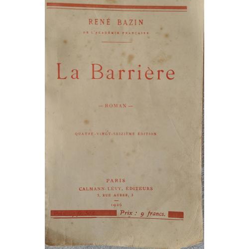 René Bazin .La Barrière Roman .Calmant Lévy 1926 on Productcaster.