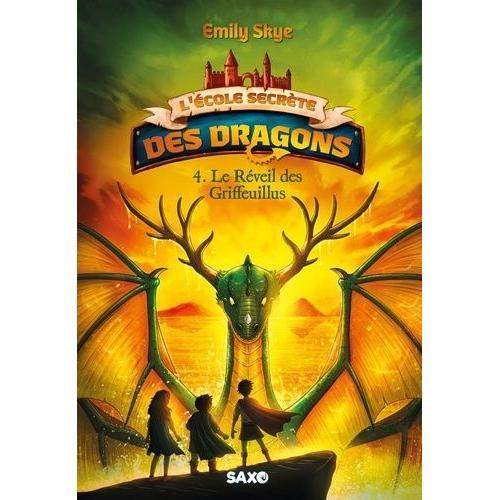 L'école Secrète Des Dragons Tome 4 - Le Réveil Des Griffeuillus on Productcaster.