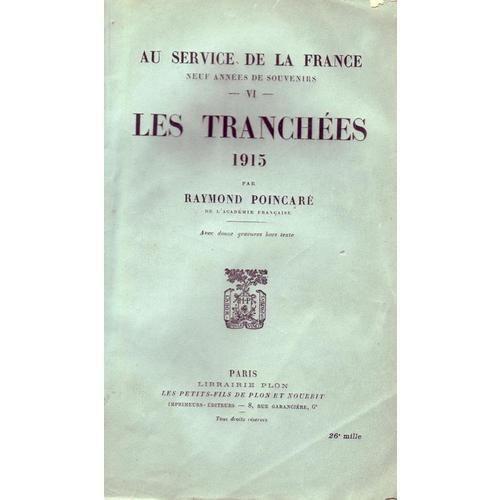 Au Service De La France, Neuf Années De Souvenirs, 1915 - Tome Vi: ... on Productcaster.