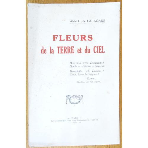 Abbe L. De Lalagade Fleurs De La Terre Et Du Ciel Albi 1935 on Productcaster.