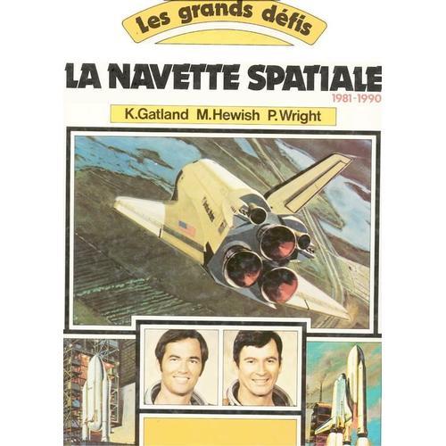 La Navette Spatiale 1981 - 1990 on Productcaster.