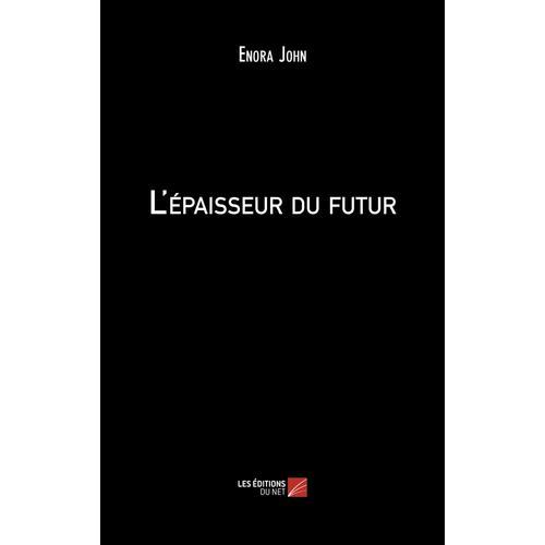 L'épaisseur Du Futur on Productcaster.