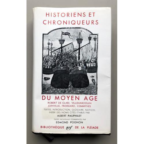 Historiens Et Chroniqueurs Du Moyen Age Bibliothèque De La Pléiade ... on Productcaster.