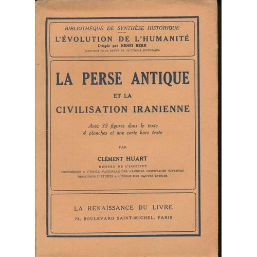 La Perse Antique Et La Civilisation Iranienne on Productcaster.