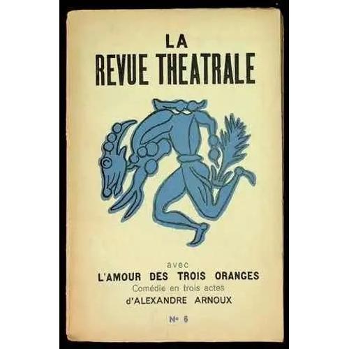 La Revue Théâtrale N°6 Juin Juillet Août 1947 on Productcaster.