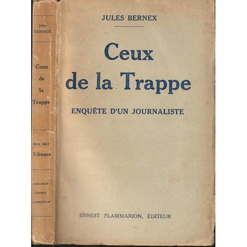 Ceux De La Trappe, Enquête D' Un Journaliste on Productcaster.