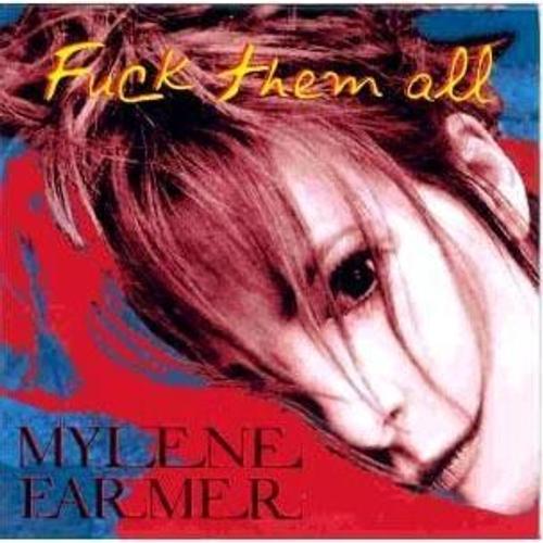 Mylène Farmer : Fuck Them All - Cd Monotitre on Productcaster.