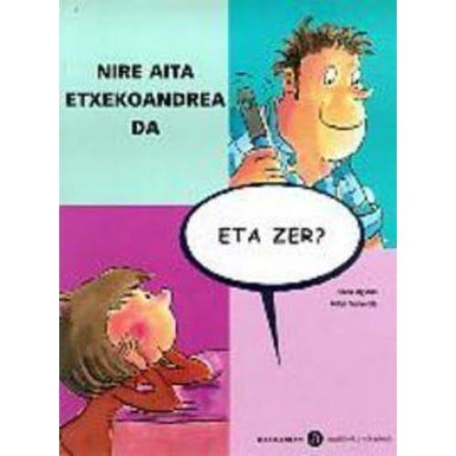 Nire Aita Etxekoandrea Da, Eta Zer?: 4 on Productcaster.