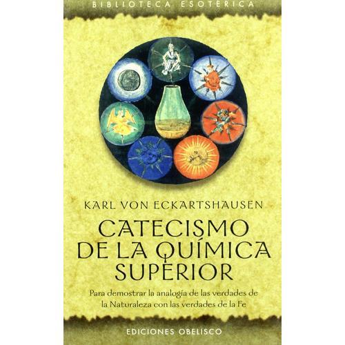 Catecismo De La Química Superior on Productcaster.