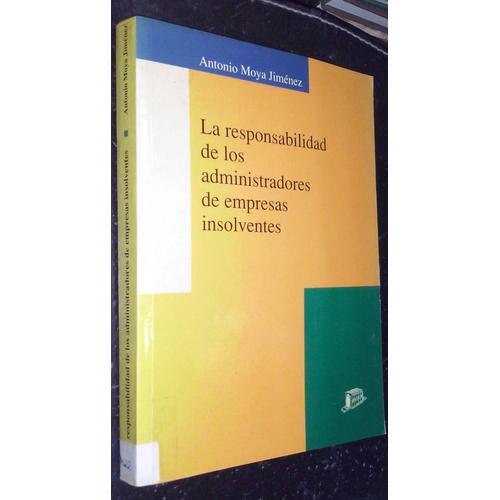 La Responsabilidad De Los Administradores De Empresas Insolventes on Productcaster.