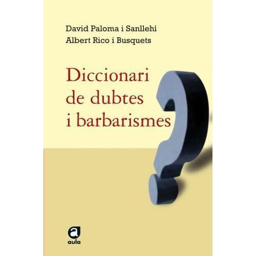 Diccionari De Dubtes I Barbarismes on Productcaster.