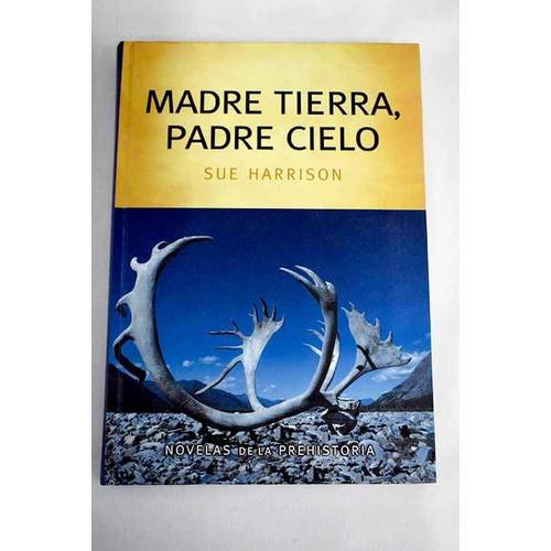 Madre Tierra, Padre Cielo on Productcaster.