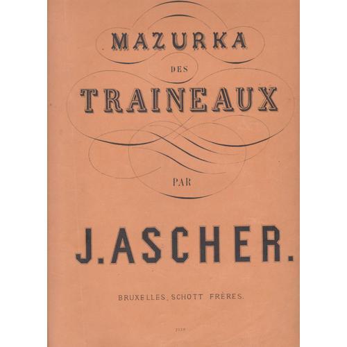 Mazurka Des Traineaux . J Ascher on Productcaster.