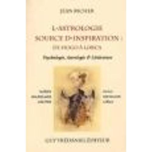 L'astrologie - Source D'inspiration De Hugo À Lorca, Psychologie, A... on Productcaster.