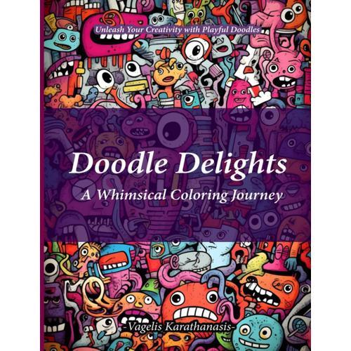 Doodle Delights: A Whimsical Coloring Journey: Unleash Your Creativ... on Productcaster.