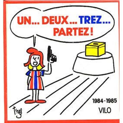 Un... Deux... Trez... Partez ! 1984 - 1985 on Productcaster.