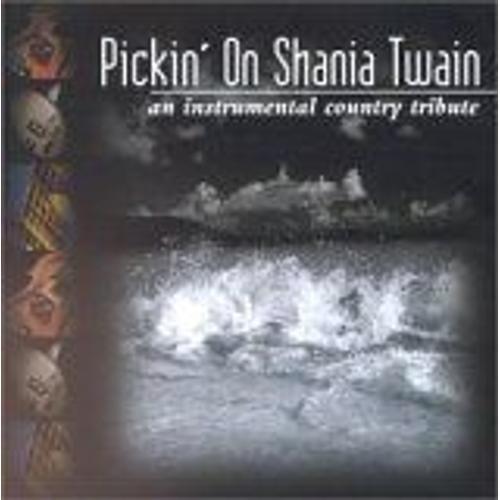 Pickin' On Shania Twain on Productcaster.