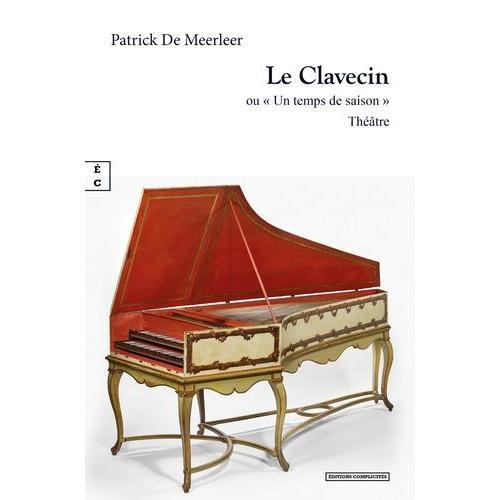 Le Clavecin Ou Un Temps De Saison on Productcaster.