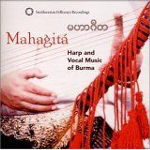 Mahagita: Harp And Vocal Music Of Burma on Productcaster.