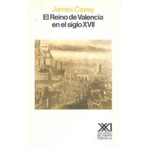 El Reino De Valencia En El Siglo Xvii on Productcaster.