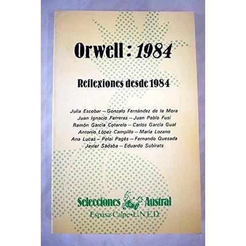 Orwell : 1984. Reflexiones Desde 1984 on Productcaster.