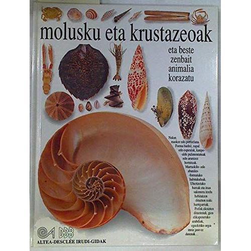 Molusku Eta Krustazeoak Eta Beste Zenbait Animalia Korazatu on Productcaster.