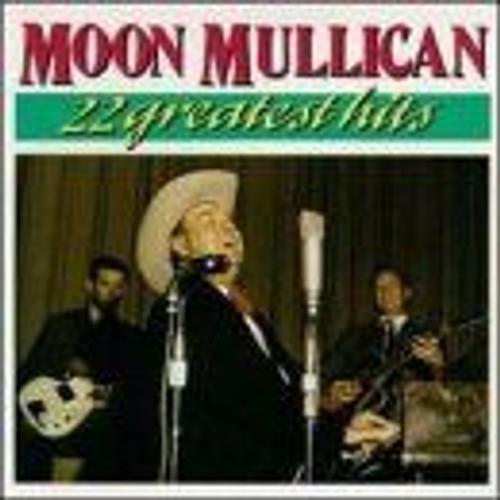 Moon Mullican - 22 Greatest Hits on Productcaster.