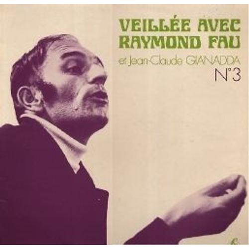 Veillée Avec Raymond Fau N°3 on Productcaster.