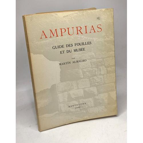 Ampurias Guide Des Fouilles Et Du Musée on Productcaster.