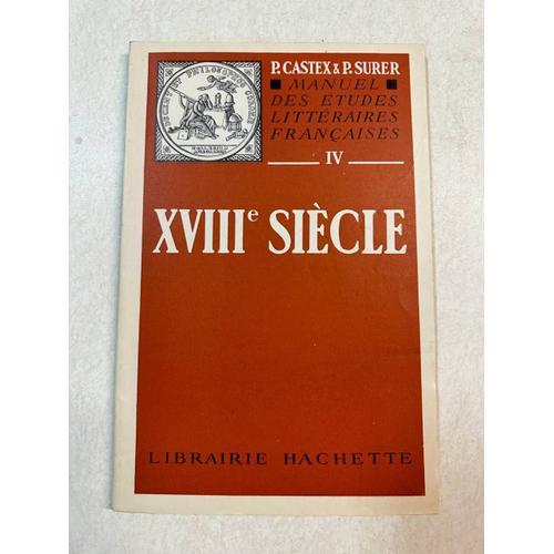 Manuel Des Études Littéraires Françaises Iv - Xviiie Siècle Avec La... on Productcaster.