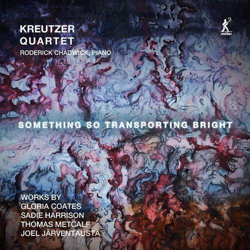 The Kreutzer Quartet - Something So Transporting Bright Compact Discs on Productcaster.