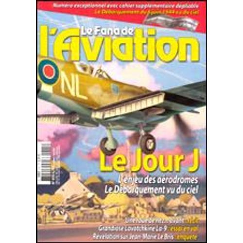 Le Fana De L'aviation N° 415 : Le Jour J - L'enjeu Des Aérodromes ... on Productcaster.