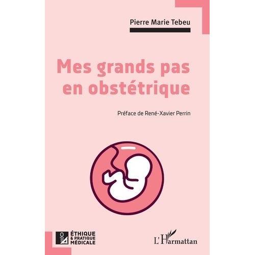 Mes Grands Pas En Obstétrique - Volume 1 on Productcaster.