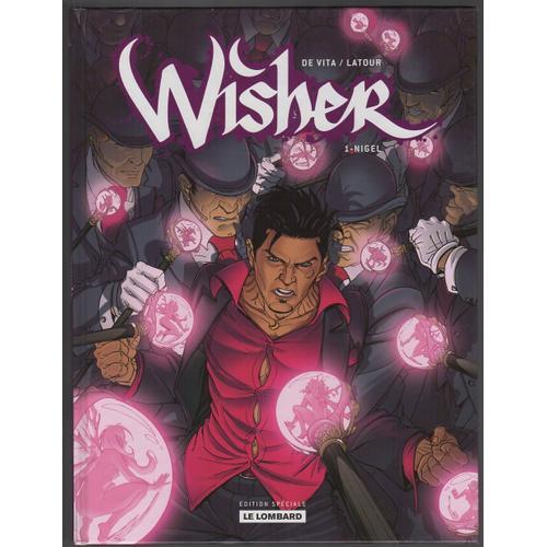 Wisher 1. Nigel Une Bd De Sébastien Latour Et Giulio De Vita Chez L... on Productcaster.