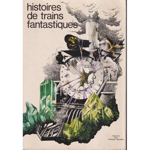 Histoires De Trains Fantastiques - Anthologie Collective - on Productcaster.